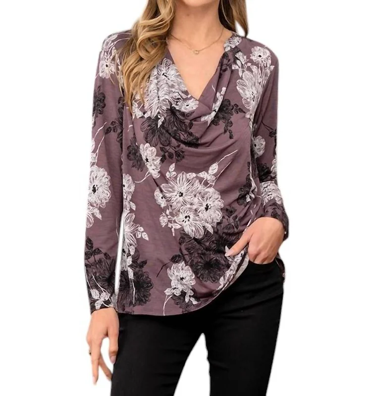 Cowl Neck Long Sleeve Floral Print Top In Plum/black You'Ll Love Us Because